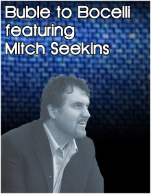 Buble To Bocelli featuring Mitch Seekins