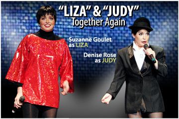 Liza and Judy -- Together Again.. A tribute to LIZA Minnelli and Judy Garland